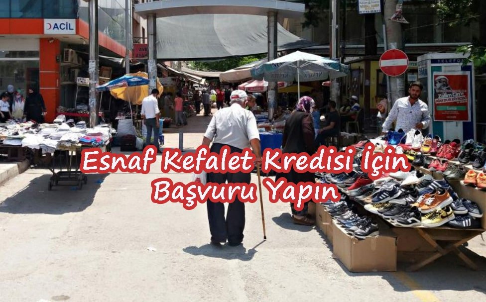 esnaf kefalet başvurusu yapın